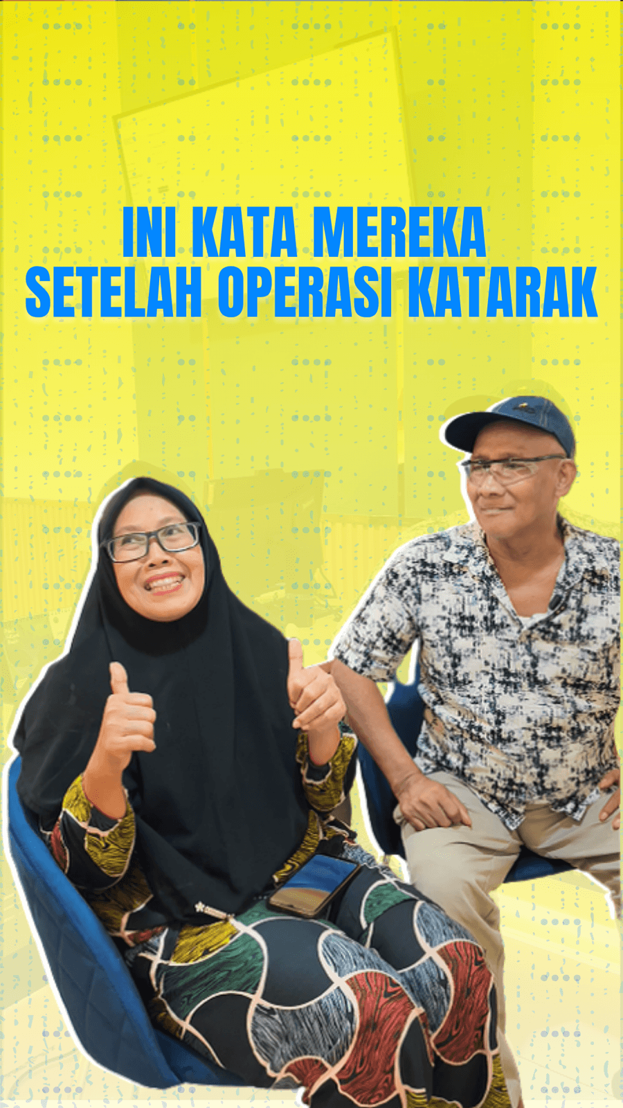 TESTIMONI PASIEN SETELAH OPERASI KATARAK